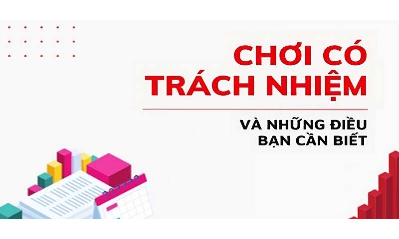 Những điều cần biết để trở thành người chơi có trách nhiệm